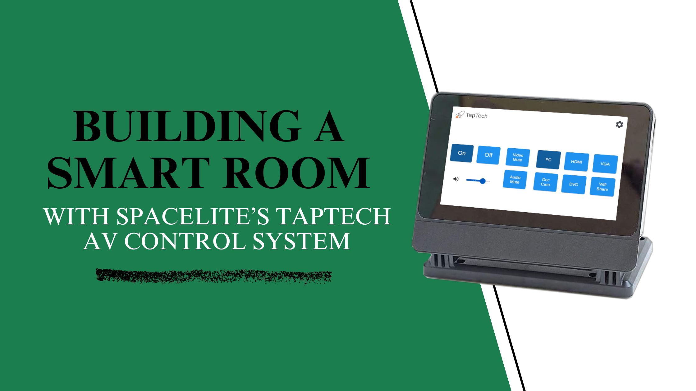 with Spacelite’s TapTech AV Controller