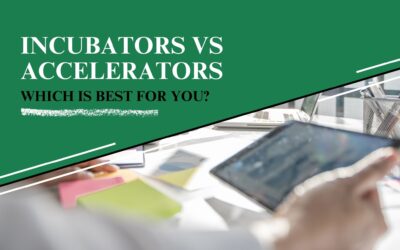 Accelerator vs Incubator: How to Choose the Right Launchpad for Your Startup